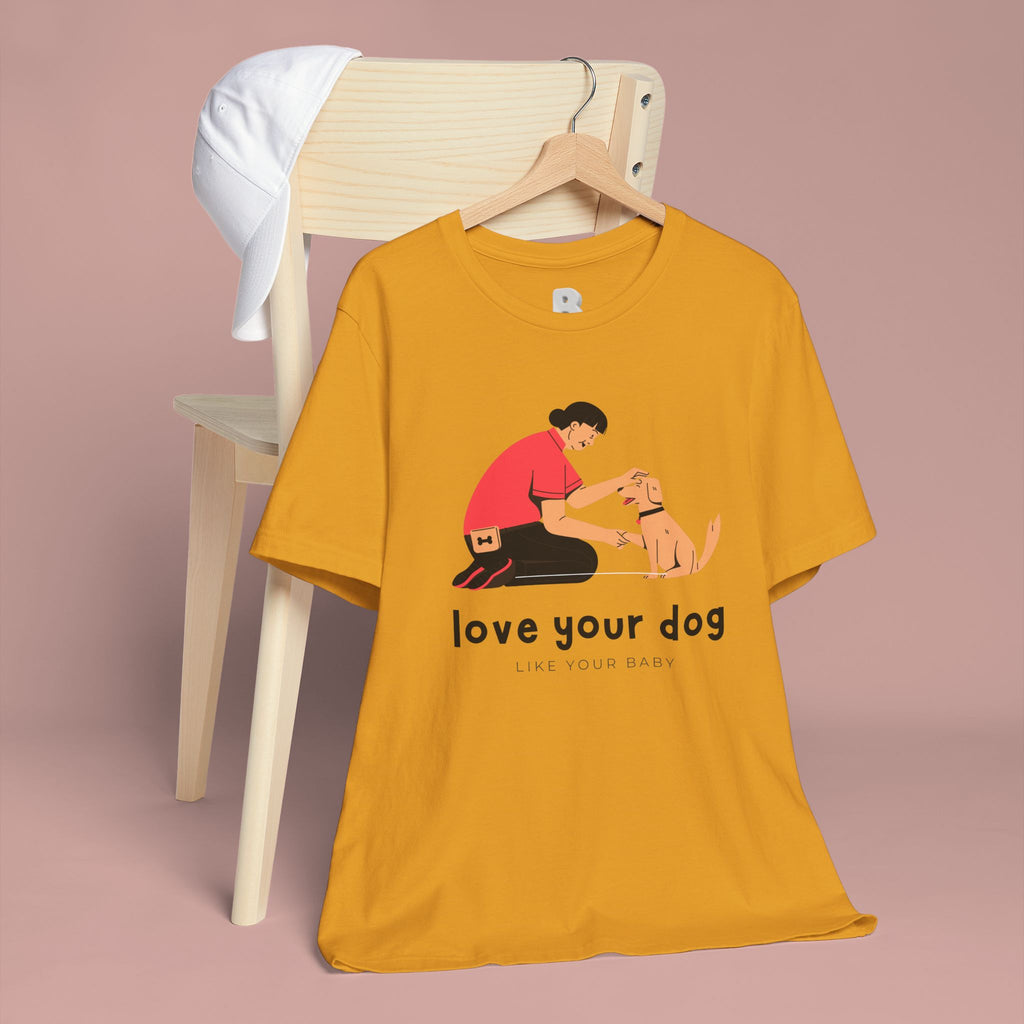Love Your Dog T-Shirt — Cute Pet Owner Graphic Tee