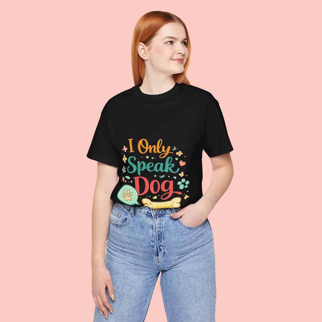 Dog Lover T‑Shirt – "I Only Speak Dog" Cute Paw & Bone Graphic Tee