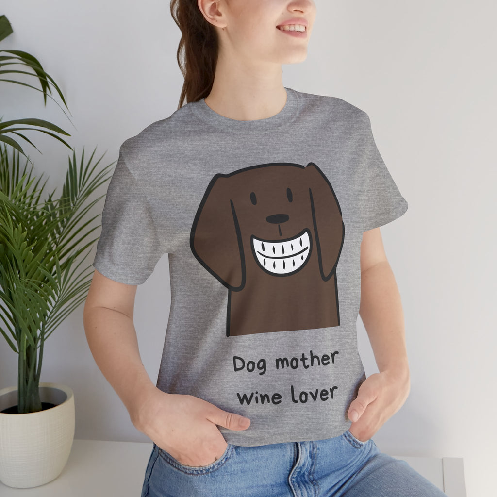 Dog Mother Wine Lover T-Shirt — Cute Cartoon Dog Graphic Tee
