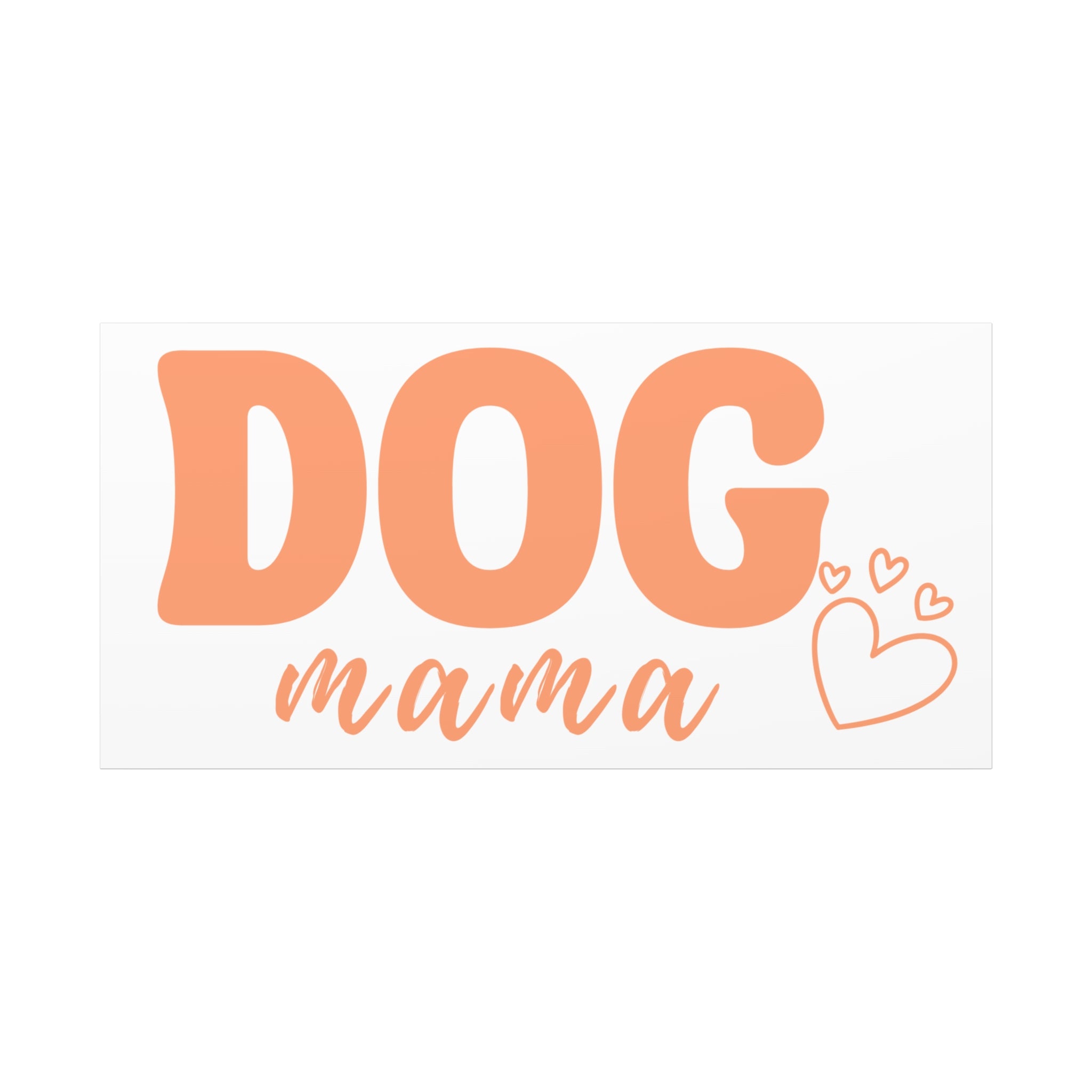 Dog Mama Matte Canvas Wall Art – Peach Script Pet Lover Decor