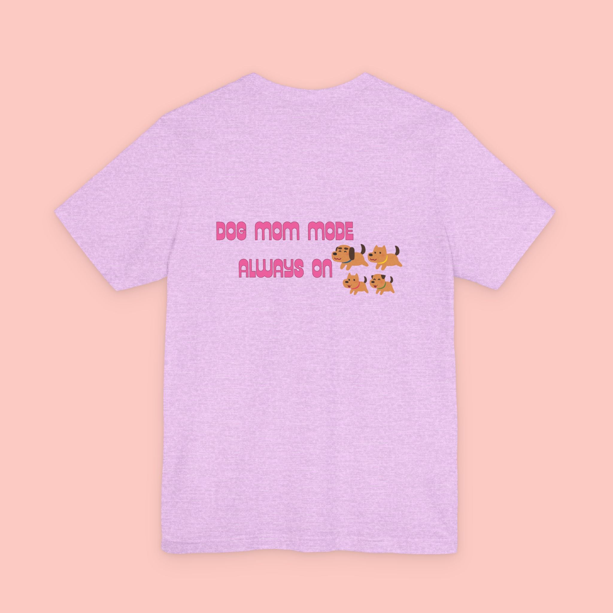 Dog Mom Tee — "Dog Mom Made, Always On" Cute Paw Print Graphic T-Shirt
