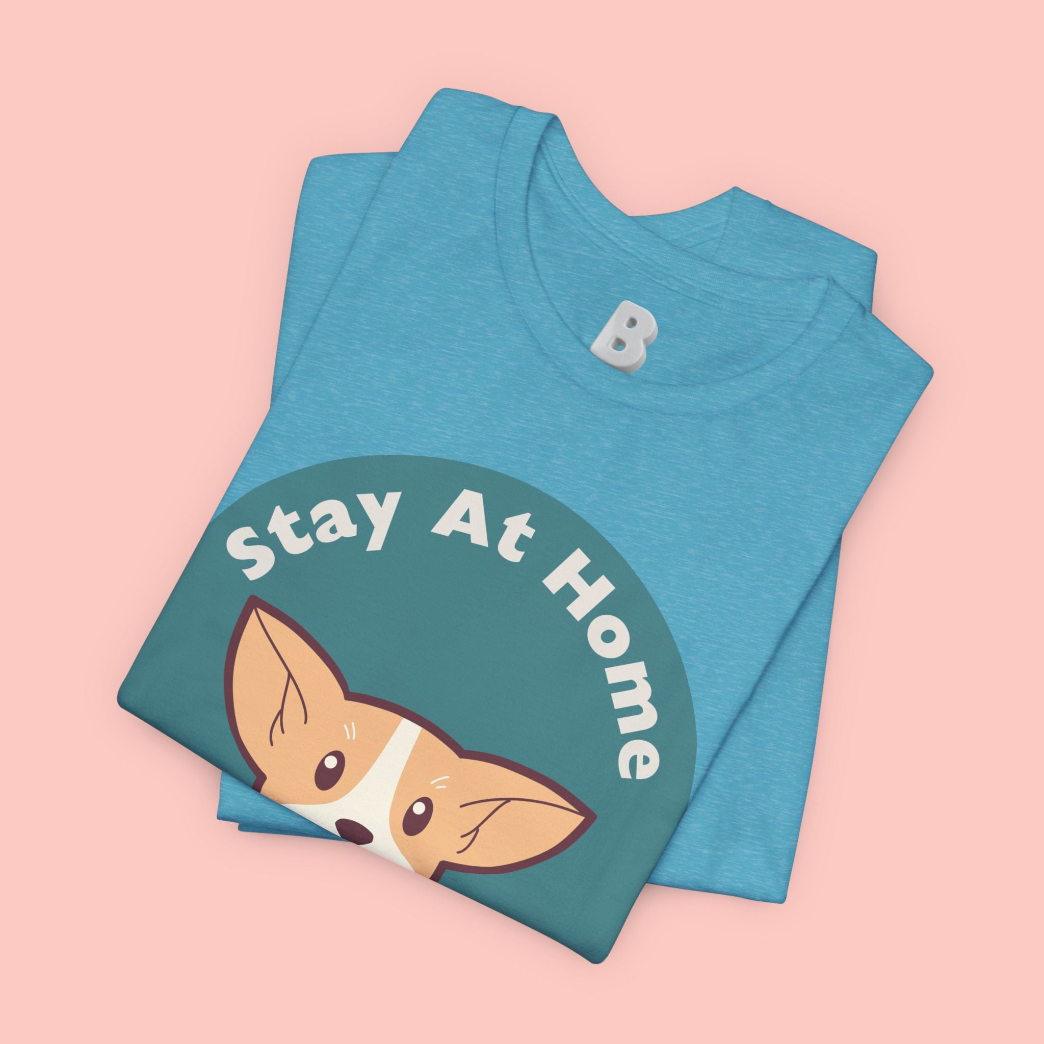 Stay At Home Dog Mom T-Shirt — Cute Corgi Graphic Tee