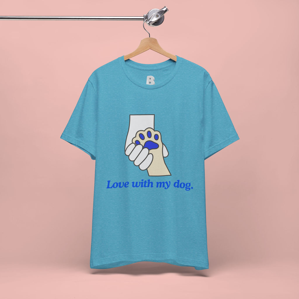 Dog Lover T-Shirt — "Love with my dog." Paw Print Graphic