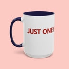 One More Dog Coffee Mug — Cute Dog Lover Accent Mug (11/15oz)