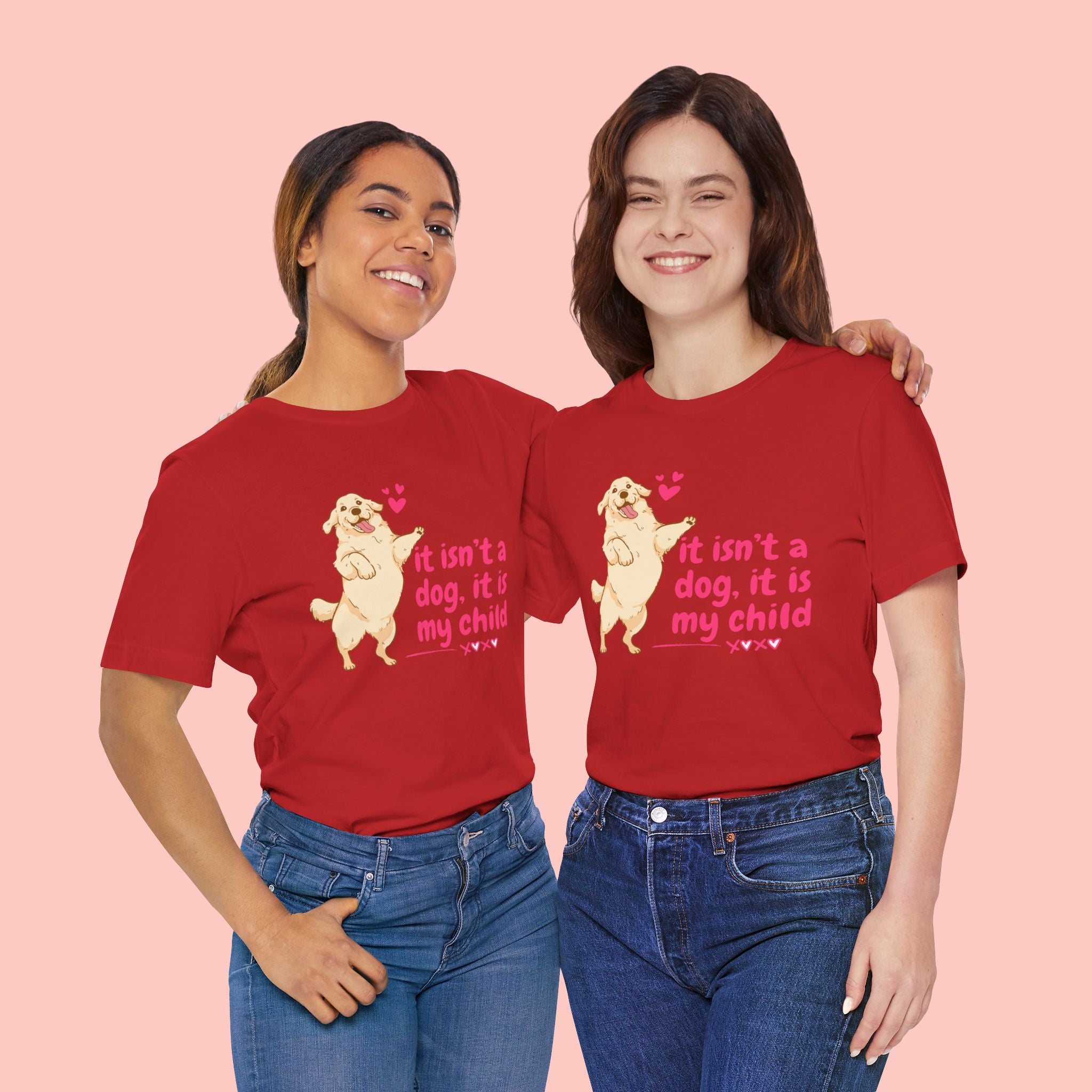 Dog Mom T-Shirt — "It Isn’t a Dog, It Is My Child" Cute Golden Retriever Tee
