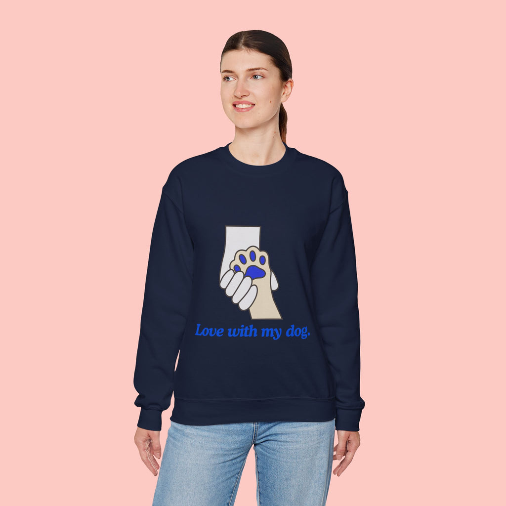 Dog Lover Crewneck Sweatshirt — "Love with my dog." Paw & Hold Graphic