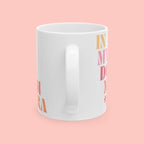 Inspirational Ceramic Mug – "In My Domain" Colorful Typography (11oz & 15oz)
