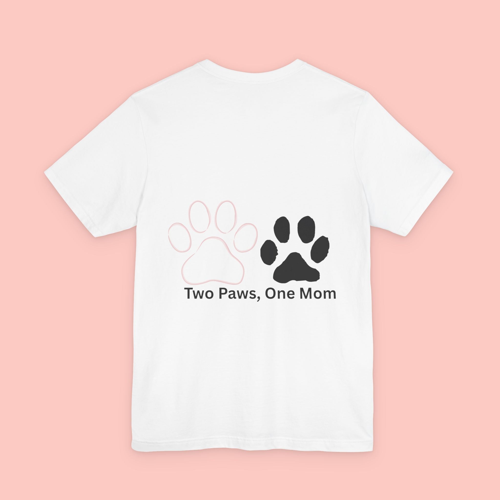 T-Shirt — “Two Paws, One Mom” Paw Print Mom Tee