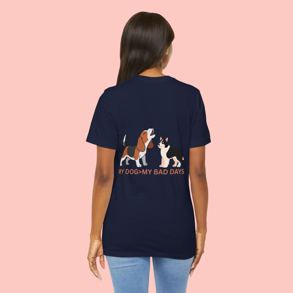My Dog > My Bad Days T‑Shirt — Cute Dog & Cat Graphic Tee