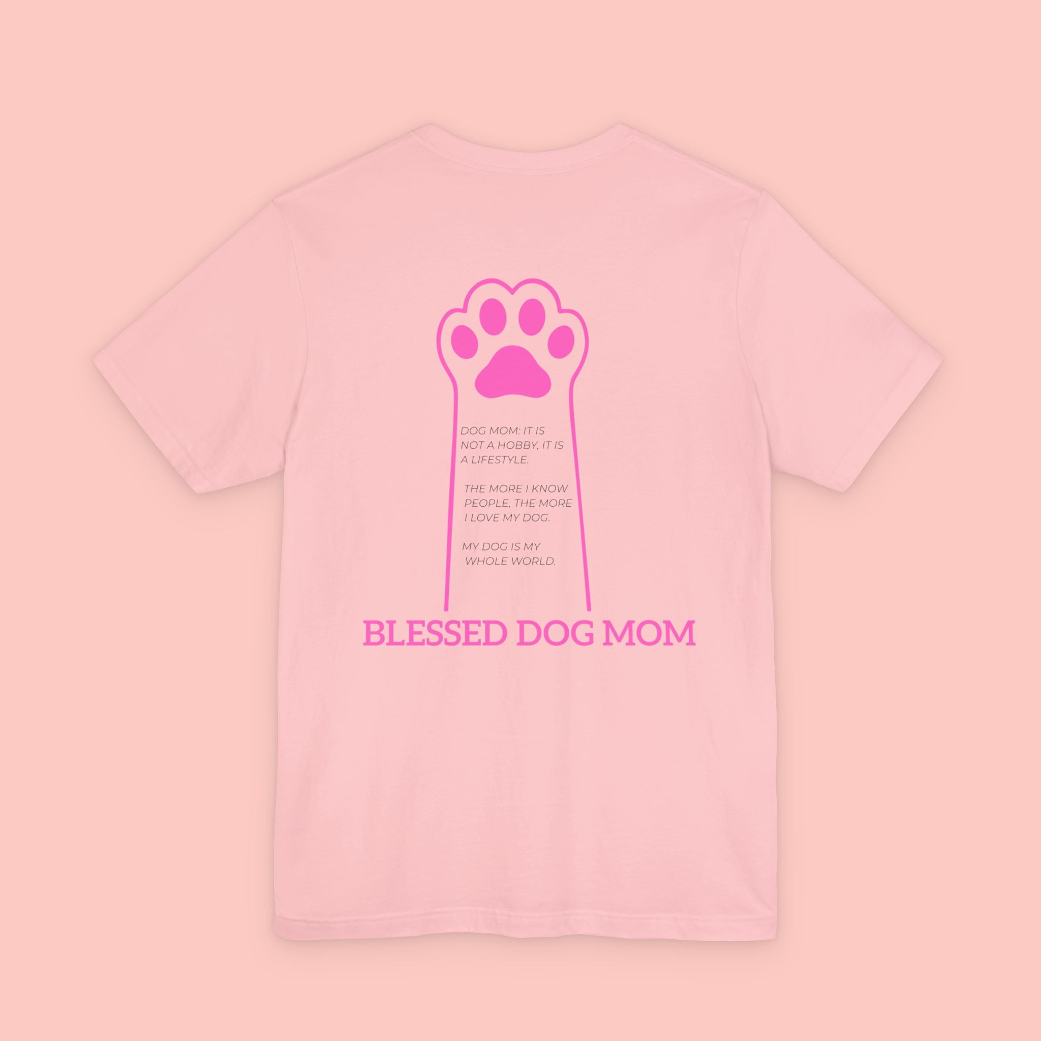 Blessed Dog Mom T-Shirt — Pink Paw Graphic Dog Lover Tee