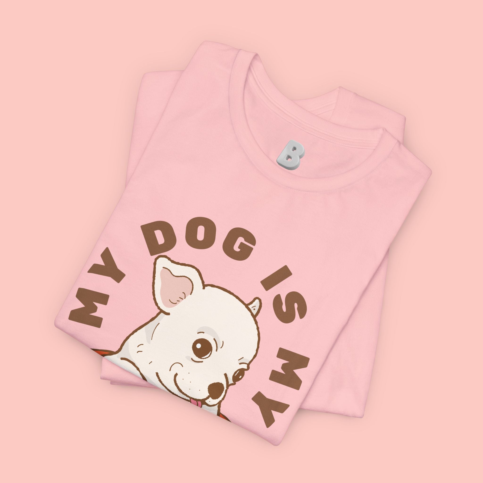 My Dog Is My Baby T-Shirt — Cute Puppy Heart Tee for Dog Lovers