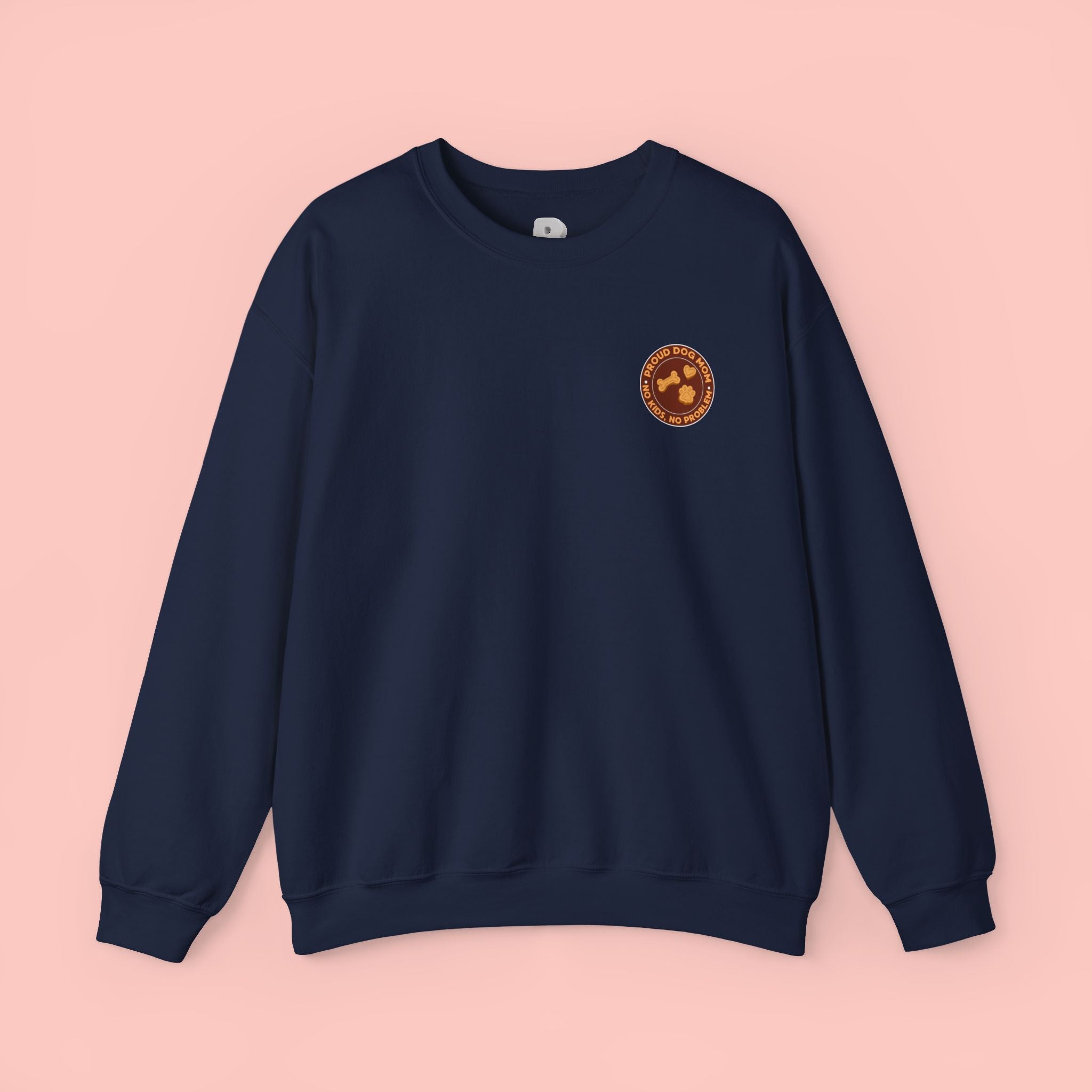 Proud Dog Mom Crewneck Sweatshirt — “No Kids, No Problem” Graphic