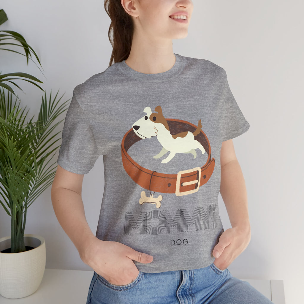 Mommy's Dog T-Shirt – Cute Puppy & Collar Graphic Tee for Dog Moms