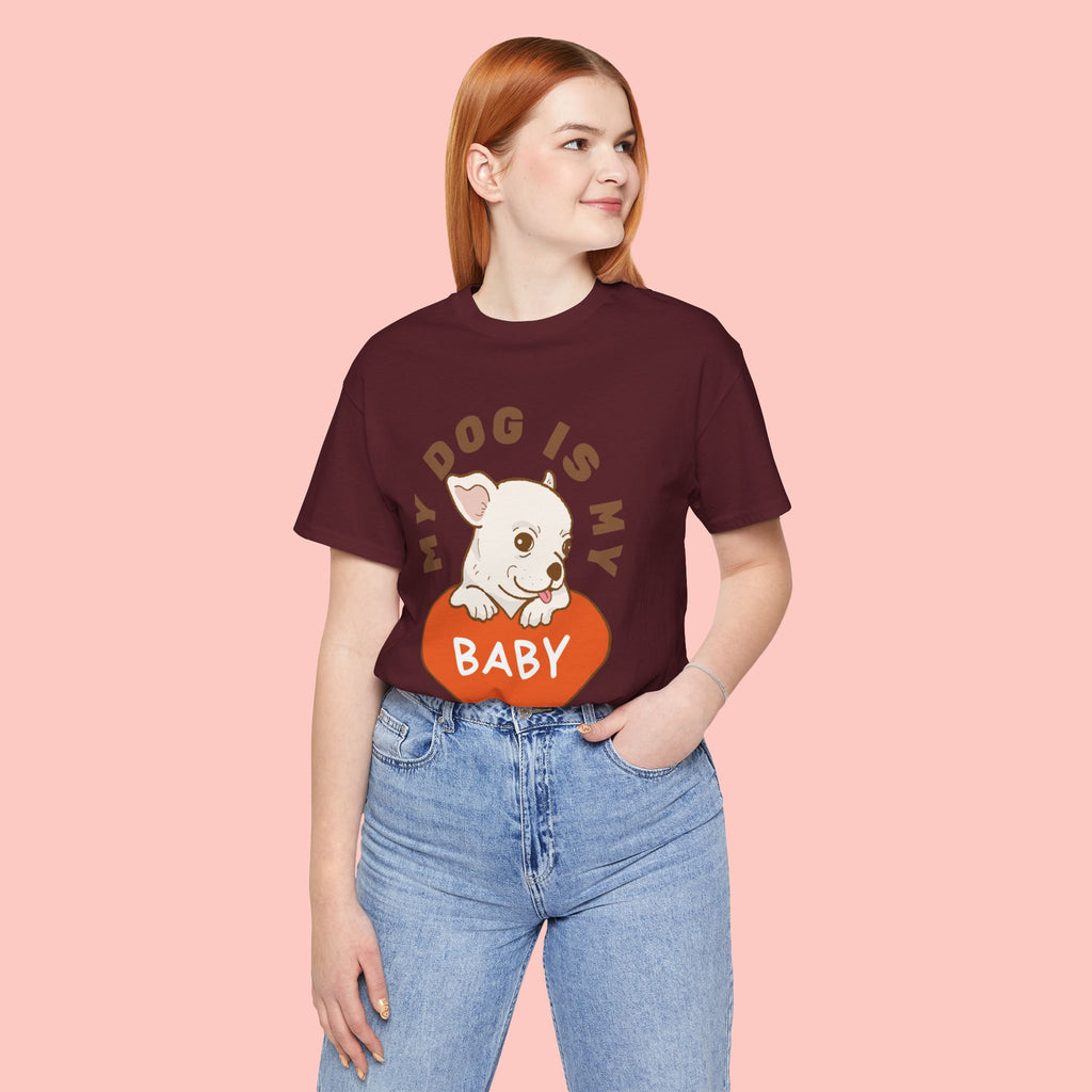 My Dog Is My Baby T-Shirt — Cute Puppy Heart Tee for Dog Lovers
