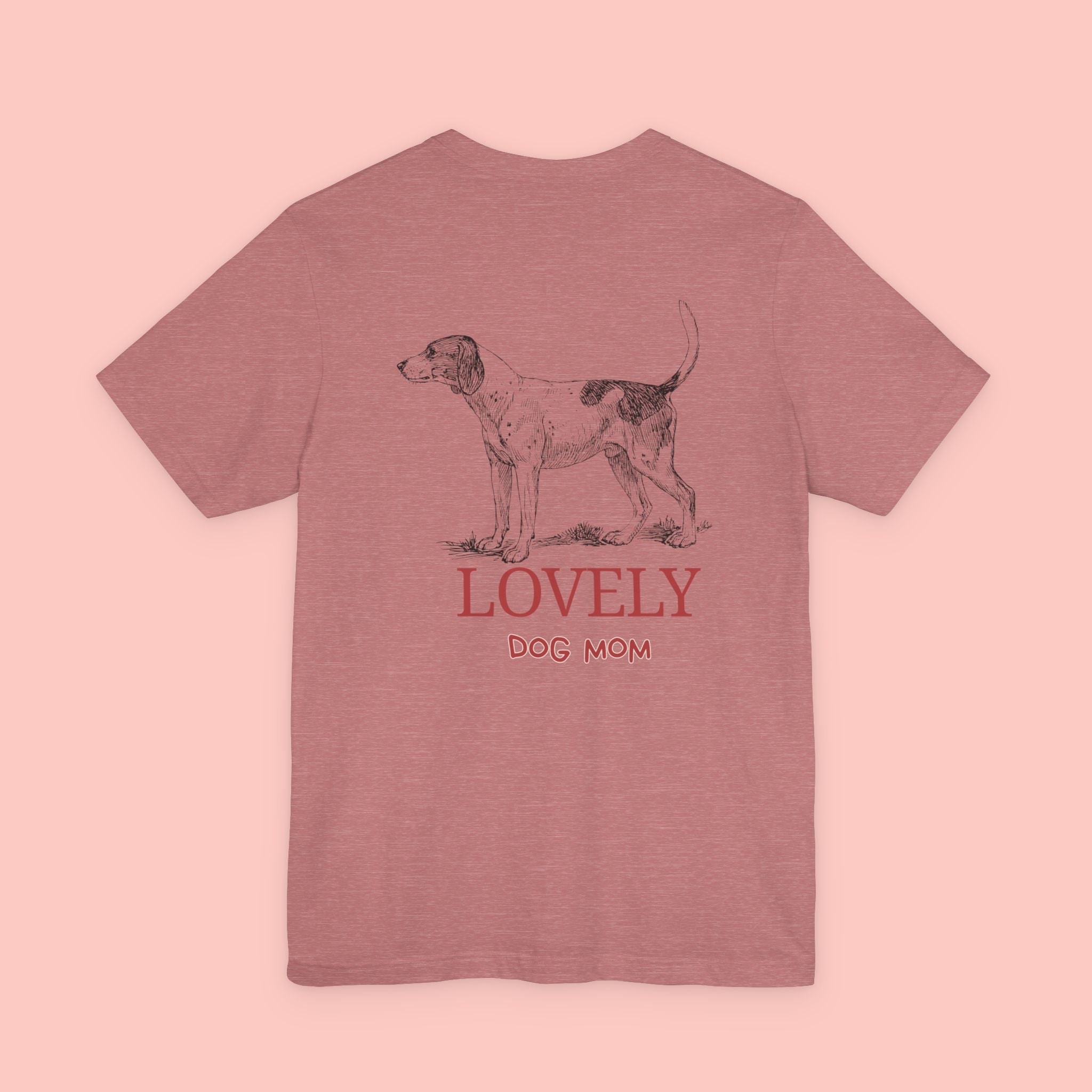 Lovely Dog Mom T-Shirt — Vintage Hunting Dog Illustration