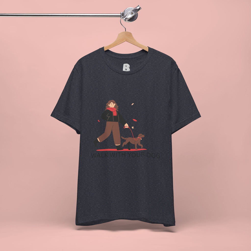 Walk With Your Dog Tee — Cute Dog Walking Graphic T-Shirt