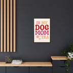 In My Dog Mom Era Framed Canvas Wall Art