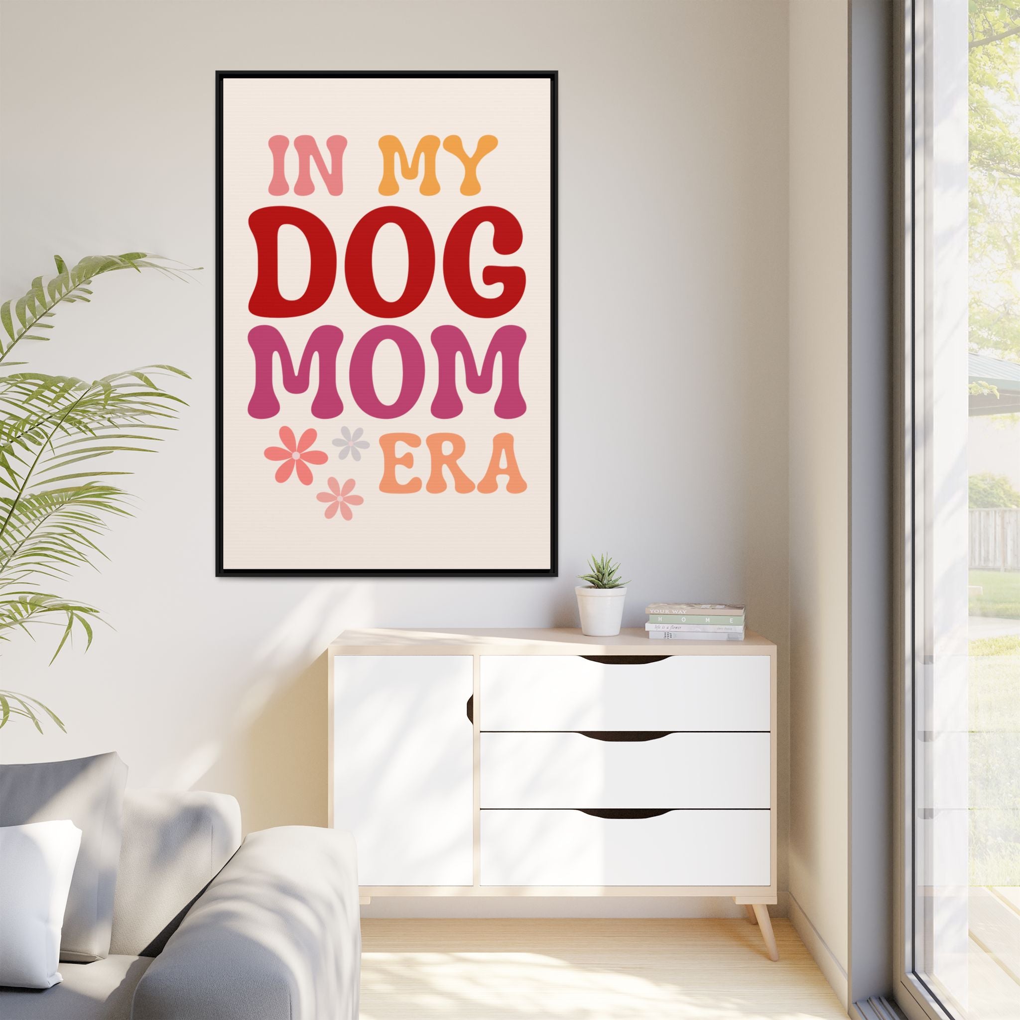 In My Dog Mom Era Framed Canvas Wall Art