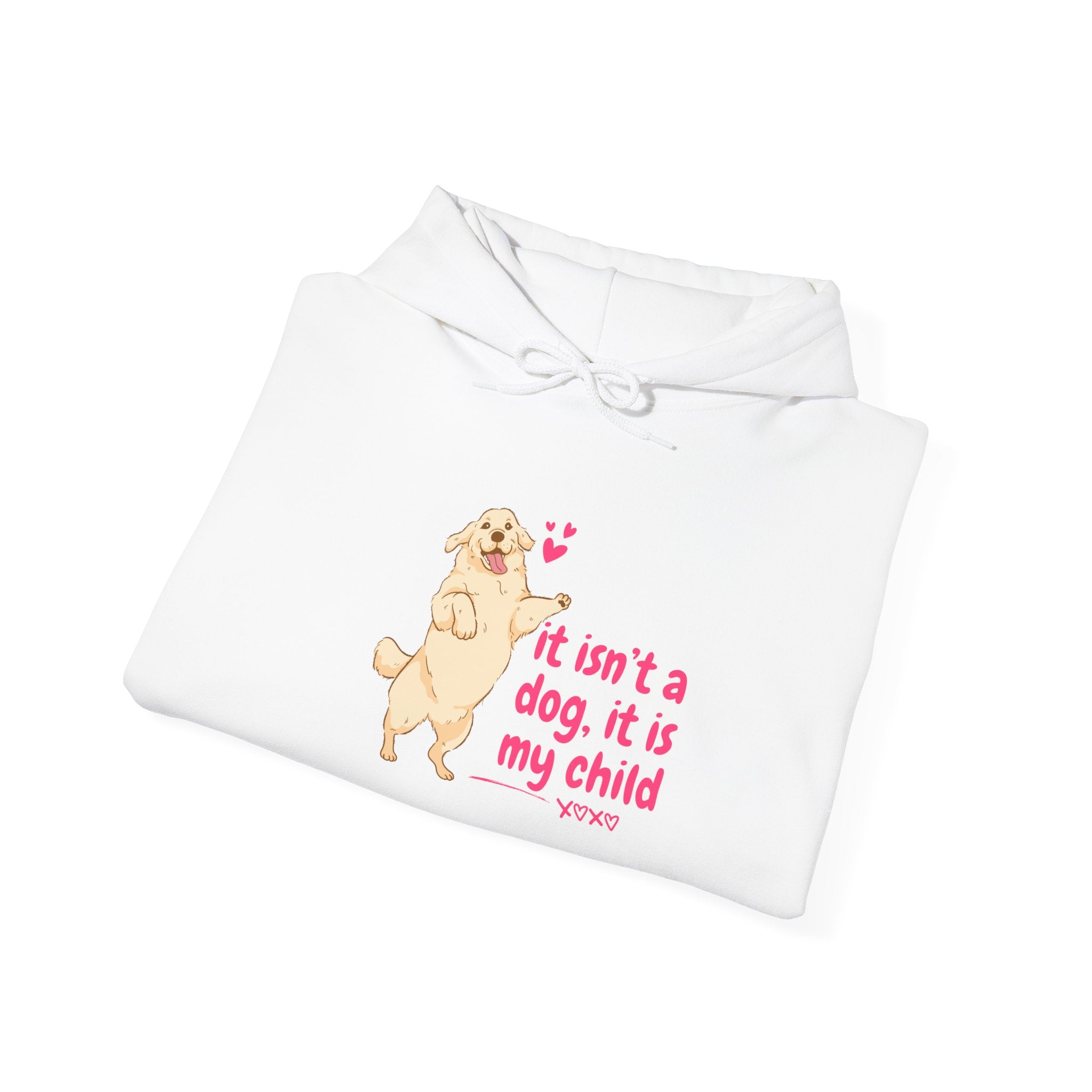 Dog Mom Hoodie — "It isn't a dog. It is my child" Cute Poodle Sweatshirt