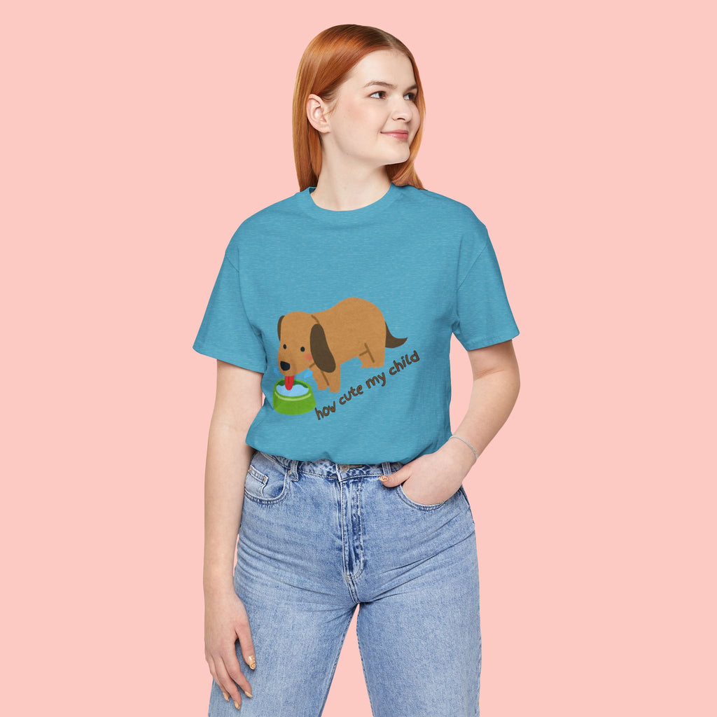 Dog T-Shirt — Cute Dachshund "how cute my child" Graphic Tee