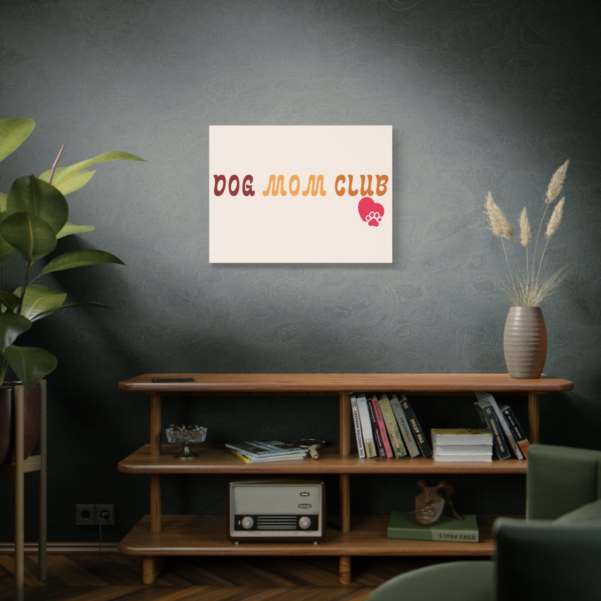 Dog Mom Club Canvas Wall Art — Matte Stretched 1.25"