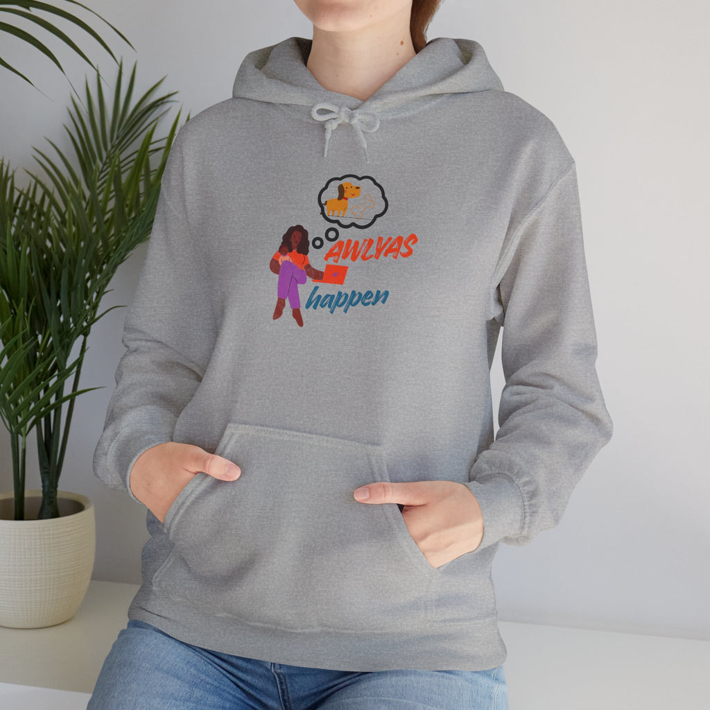 Hoodie — "Always Happen" Empowerment Graphic Hoodie