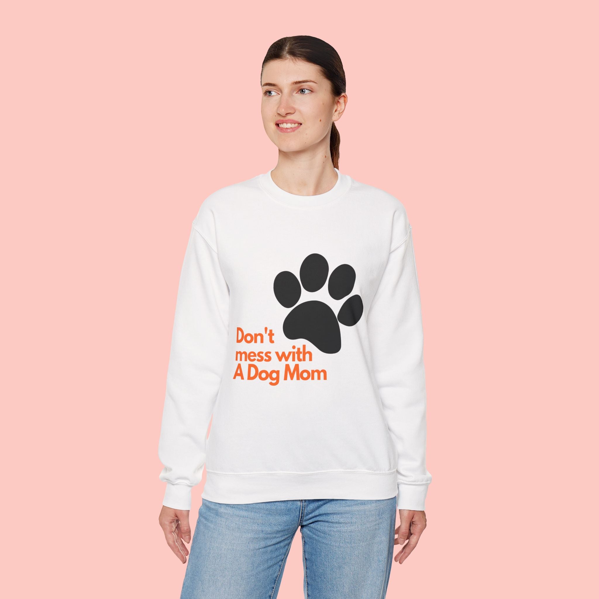 Don't Mess With A Dog Mom Crewneck Sweatshirt