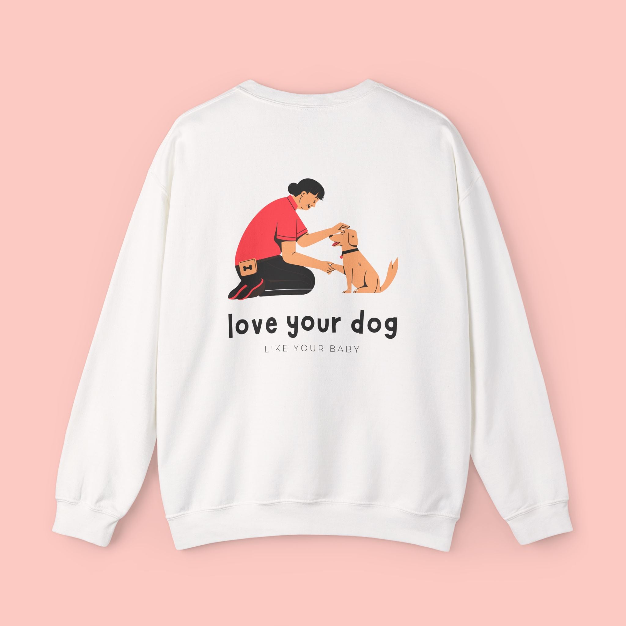 Love Your Dog Crewneck Sweatshirt — Cute Pet Lover Graphic