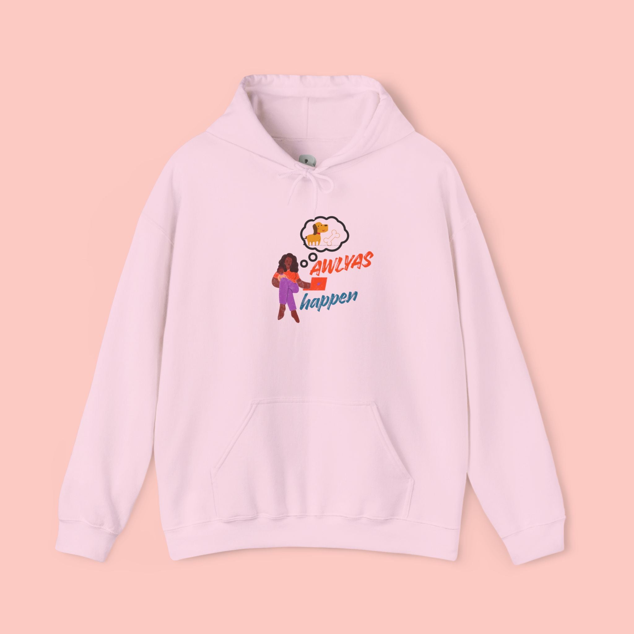 Hoodie — "Always Happen" Empowerment Graphic Hoodie