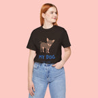 My Dog My Love T-Shirt — Cute Chihuahua Graphic Tee for Dog Lovers