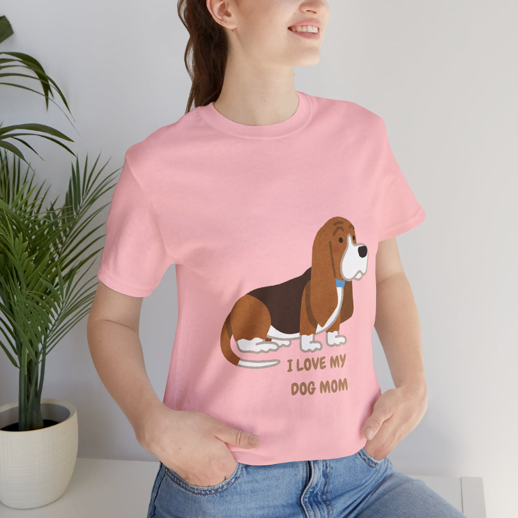 Dog Mom T‑Shirt — Cute Basset Hound I Love My Dog Mom Tee