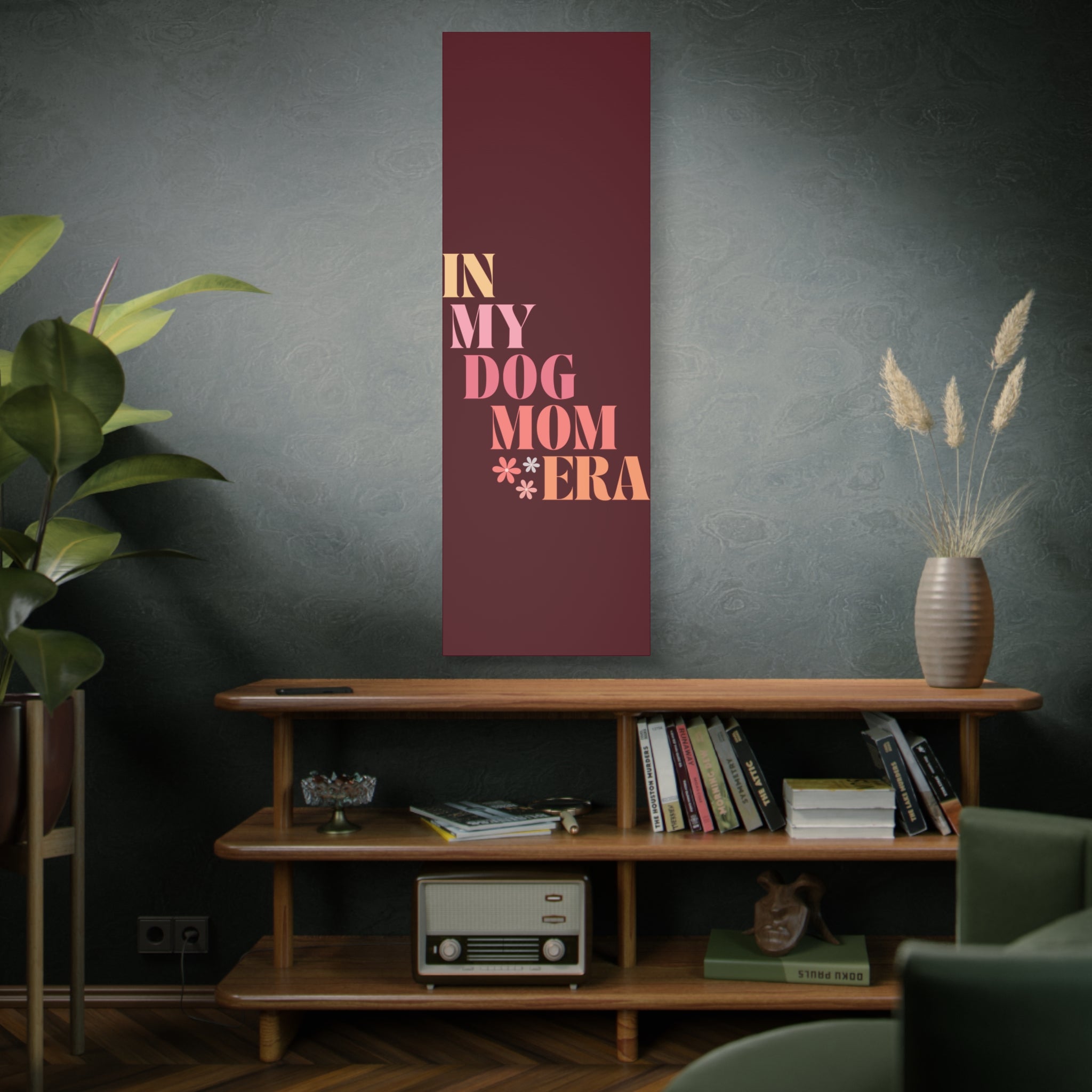In My Dog Mom Era Matte Canvas Wall Art