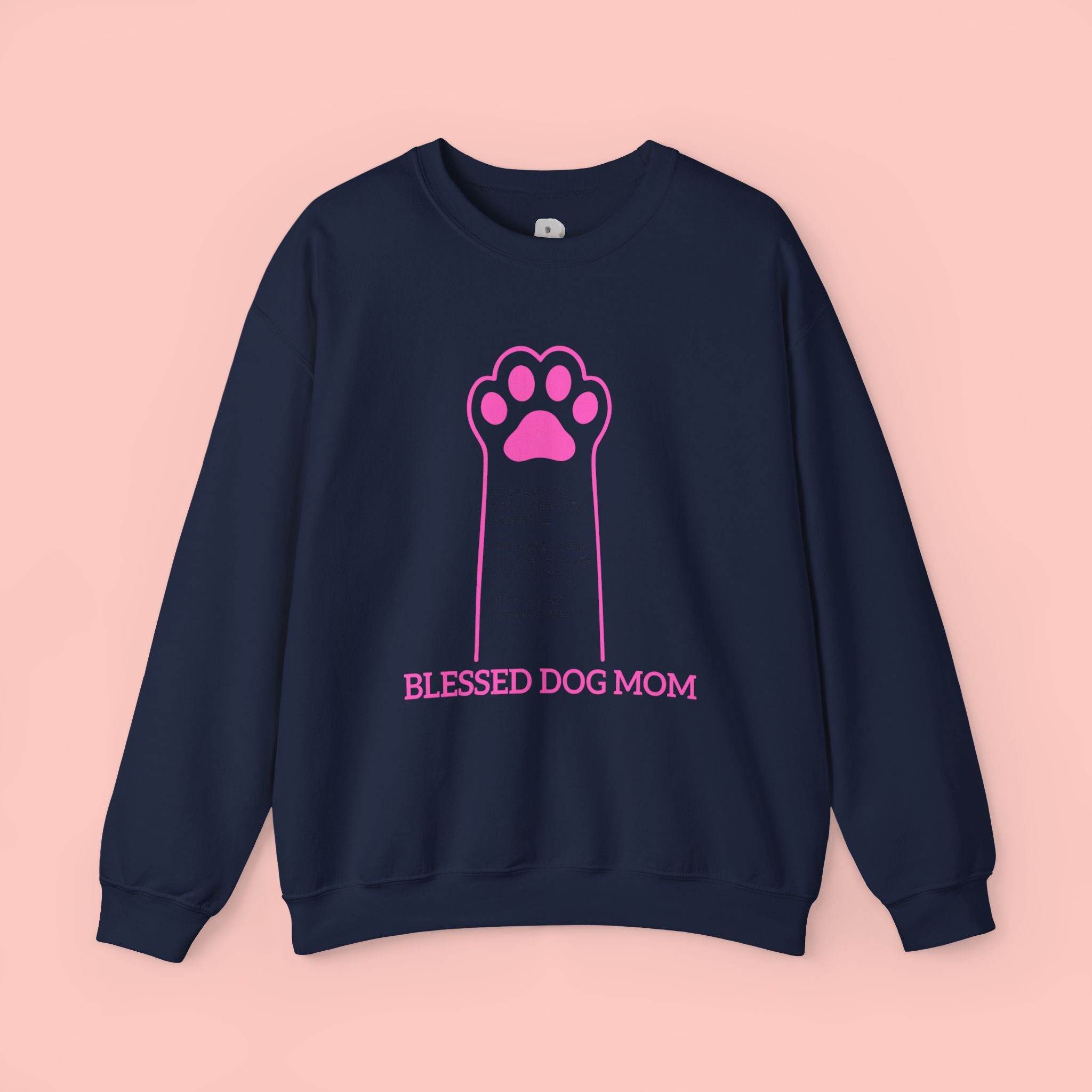 Blessed Dog Mom Crewneck Sweatshirt — Pink Paw Memorial Pullover