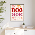 In My Dog Mom Era Framed Canvas Wall Art