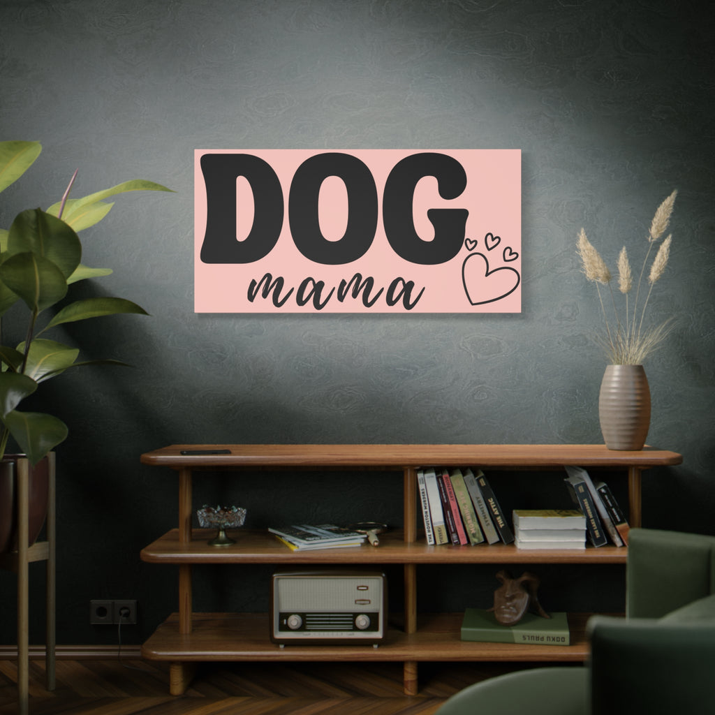 Dog Mama Pink Canvas Wall Art — Heart Pet Mom Decor