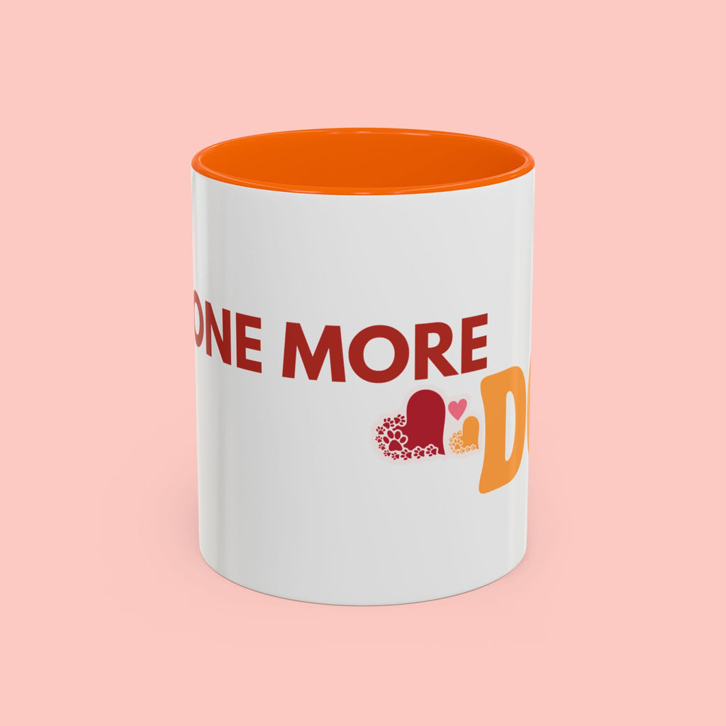 One More Dog Coffee Mug — Cute Dog Lover Accent Mug (11/15oz)