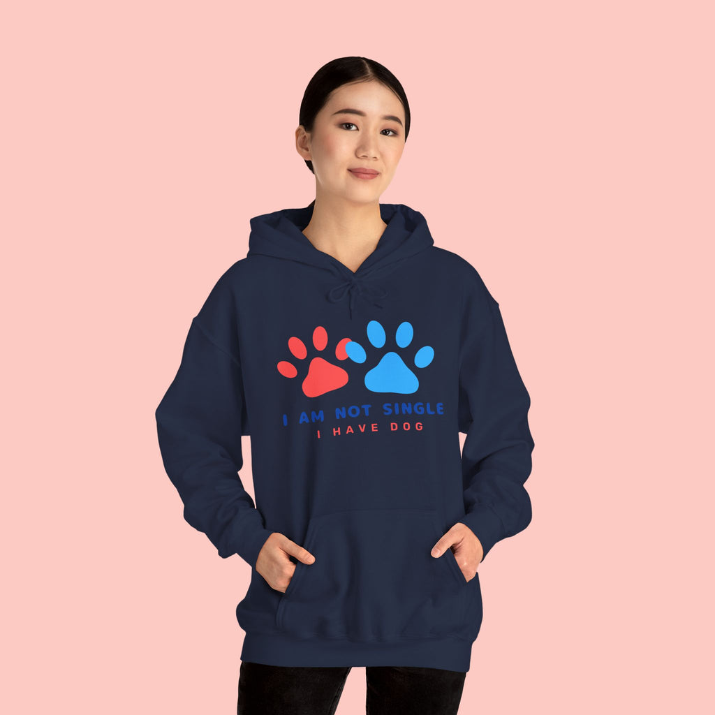 Dog Mom Hoodie – “I Am Not Single I Have Dog” Paw Print Hoodie