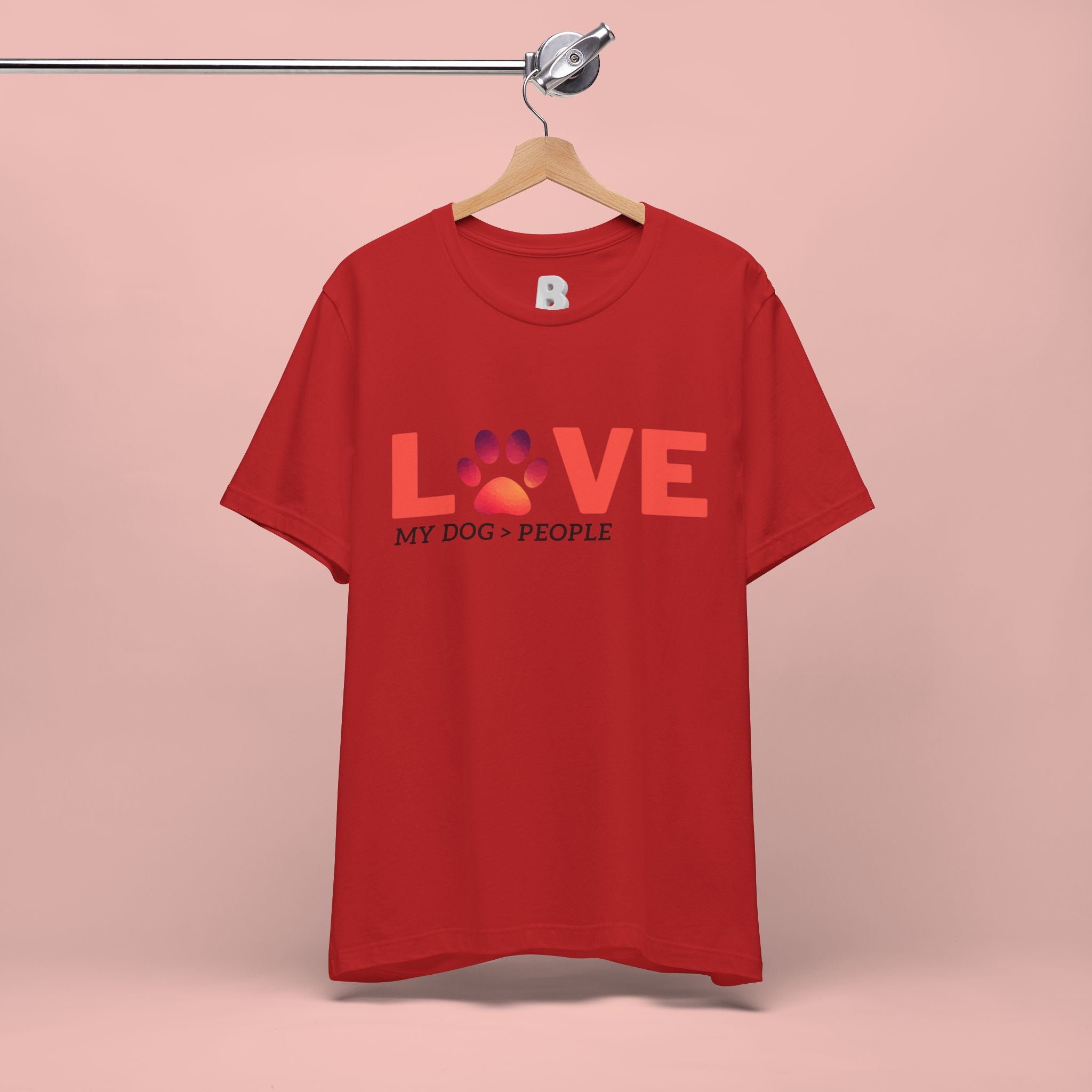 Dog Lover Tee - "LOVE My Dog > People" Paw Print Graphic T-Shirt