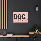 Dog Mama Pink Canvas Wall Art — Heart Pet Mom Decor