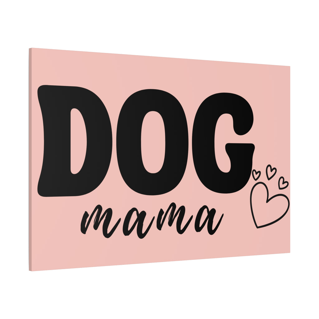 Dog Mama Pink Canvas Wall Art — Heart Pet Mom Decor