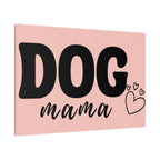 Dog Mama Pink Canvas Wall Art — Heart Pet Mom Decor