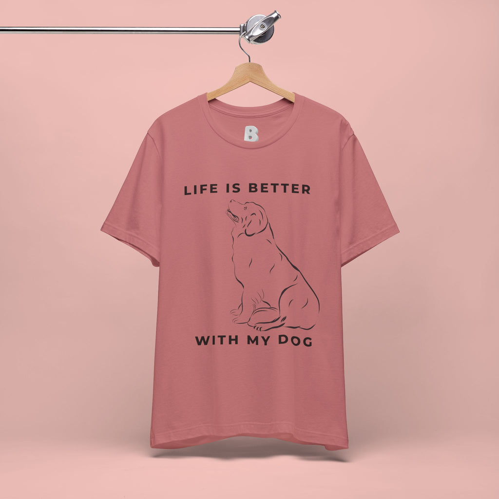 Dog Lover T-Shirt – “Life Is Better With My Dog” Graphic Tee