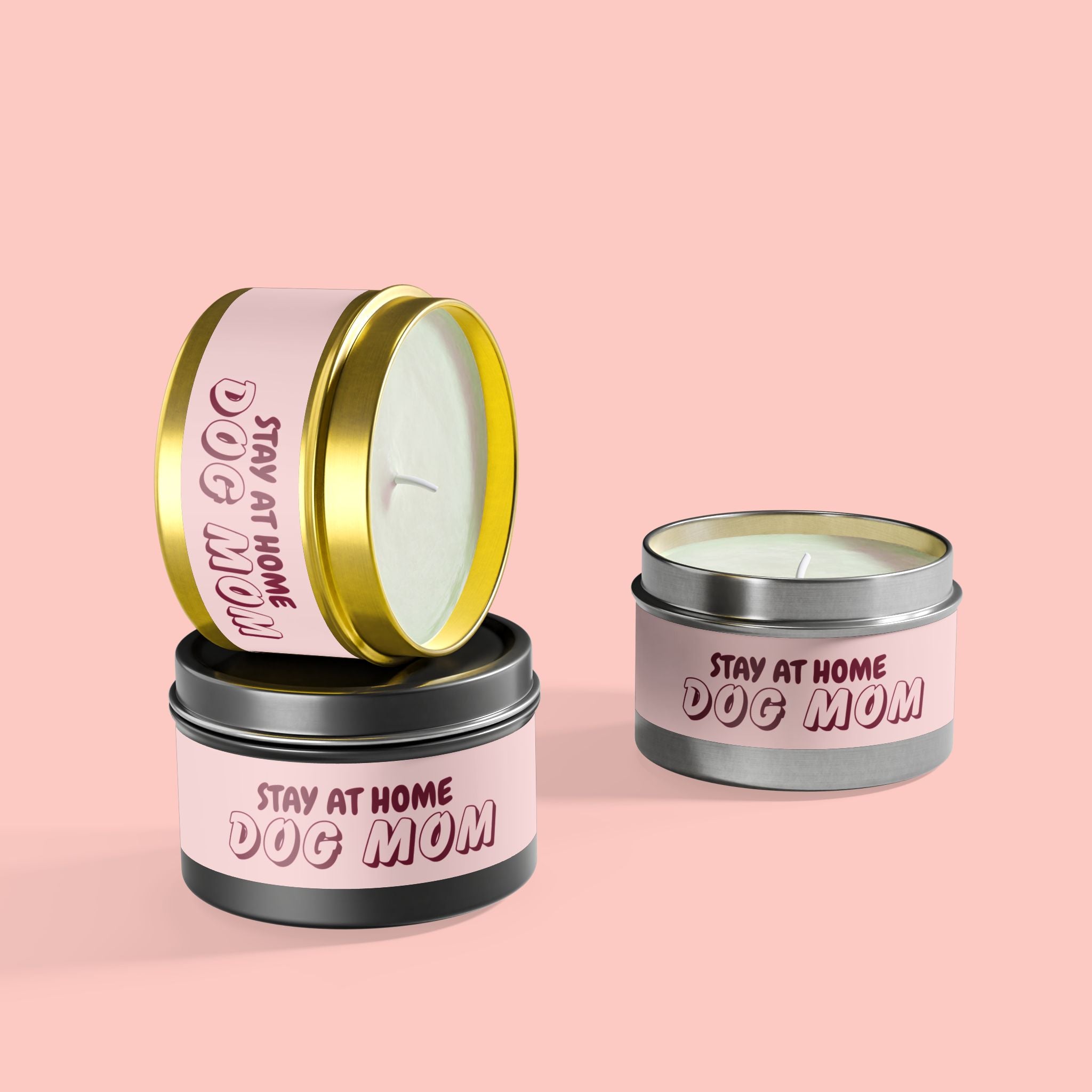 Tin Candle — “Stay At Home Dog Mom” Scented Tin Candle (Dog Mom Gift)