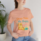 Dogs Make Me Happy T-Shirt