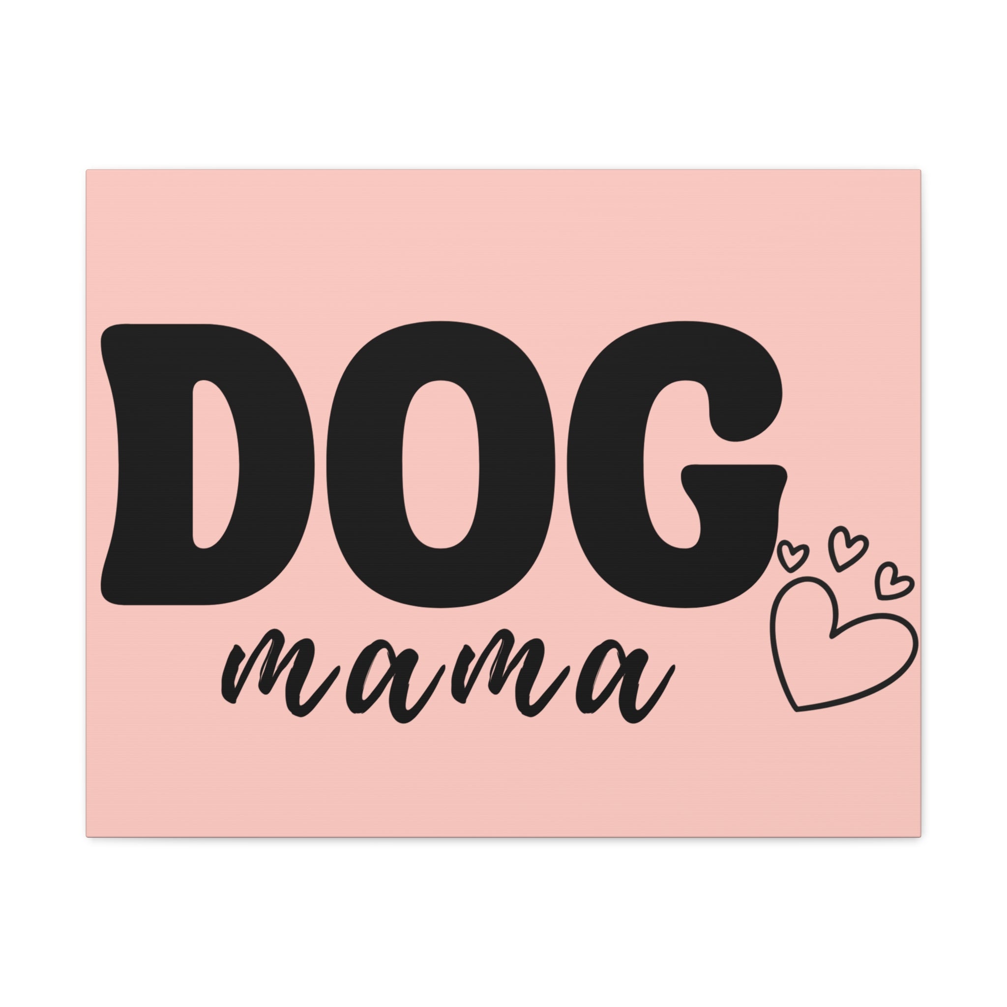 Dog Mama Pink Canvas Wall Art — Heart Pet Mom Decor