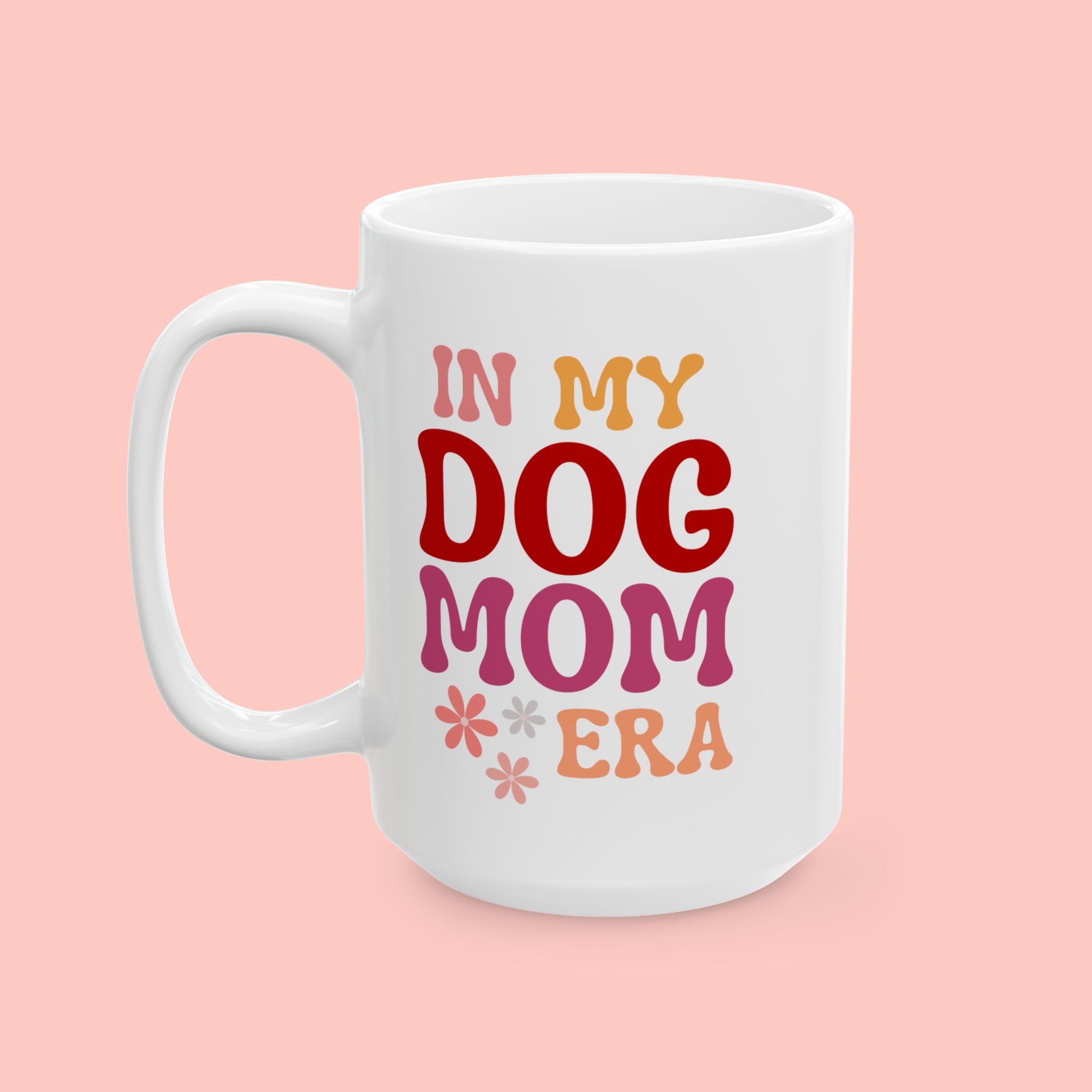 Retro "In My Dog Mom Era" Ceramic Mug – 11oz & 15oz