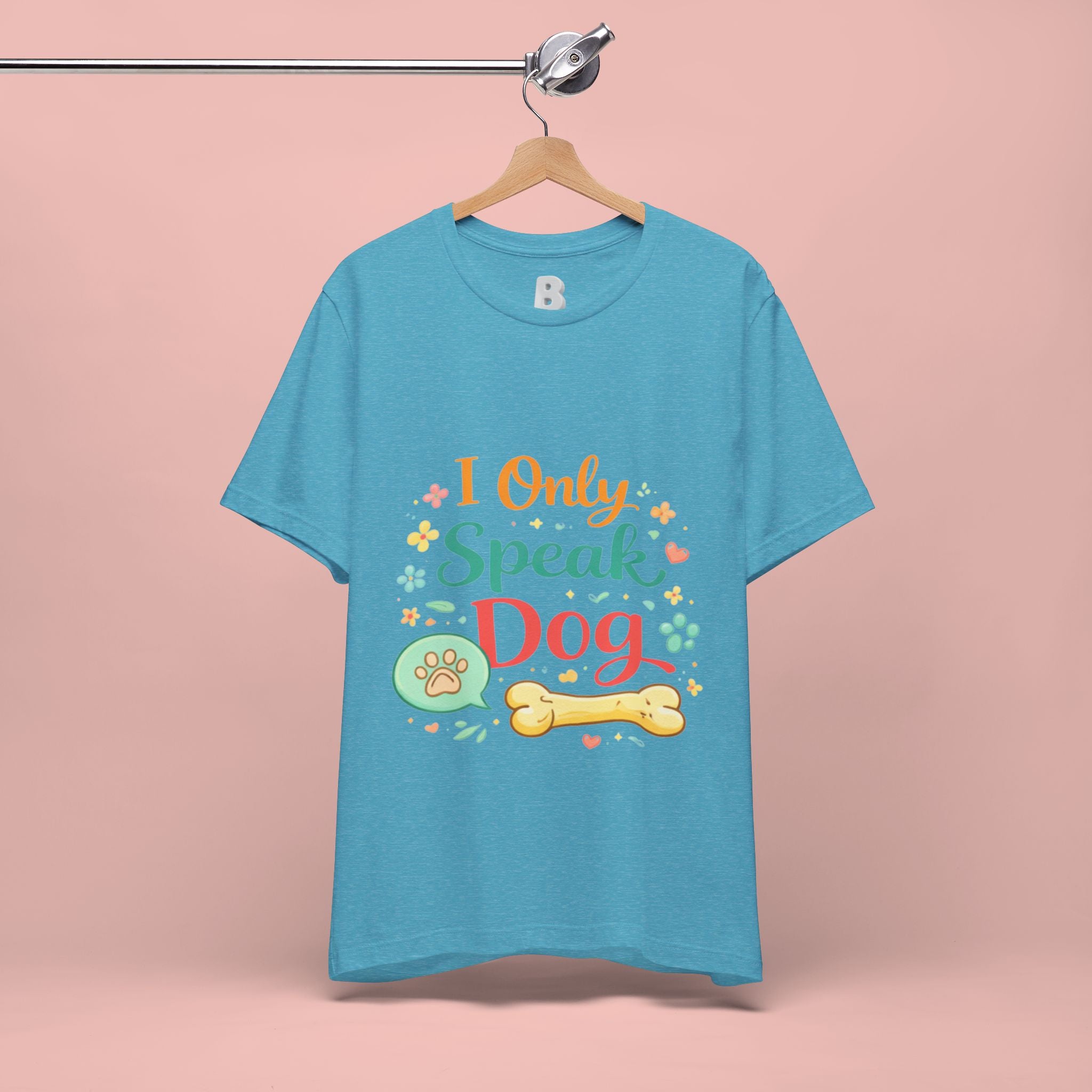 Dog Lover T‑Shirt – "I Only Speak Dog" Cute Paw & Bone Graphic Tee