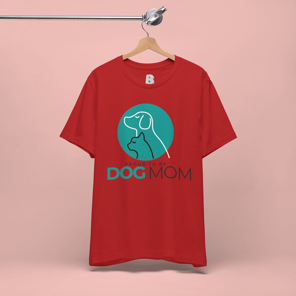 Dog Mom T-Shirt – "Proud to Be Dog Mom" Graphic Tee