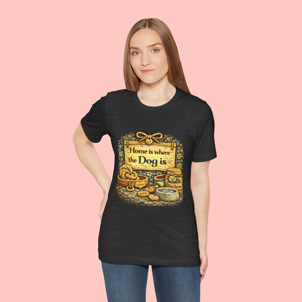 Home Is Where the Dog Is T-Shirt — Cozy Vintage Dog Lover Tee