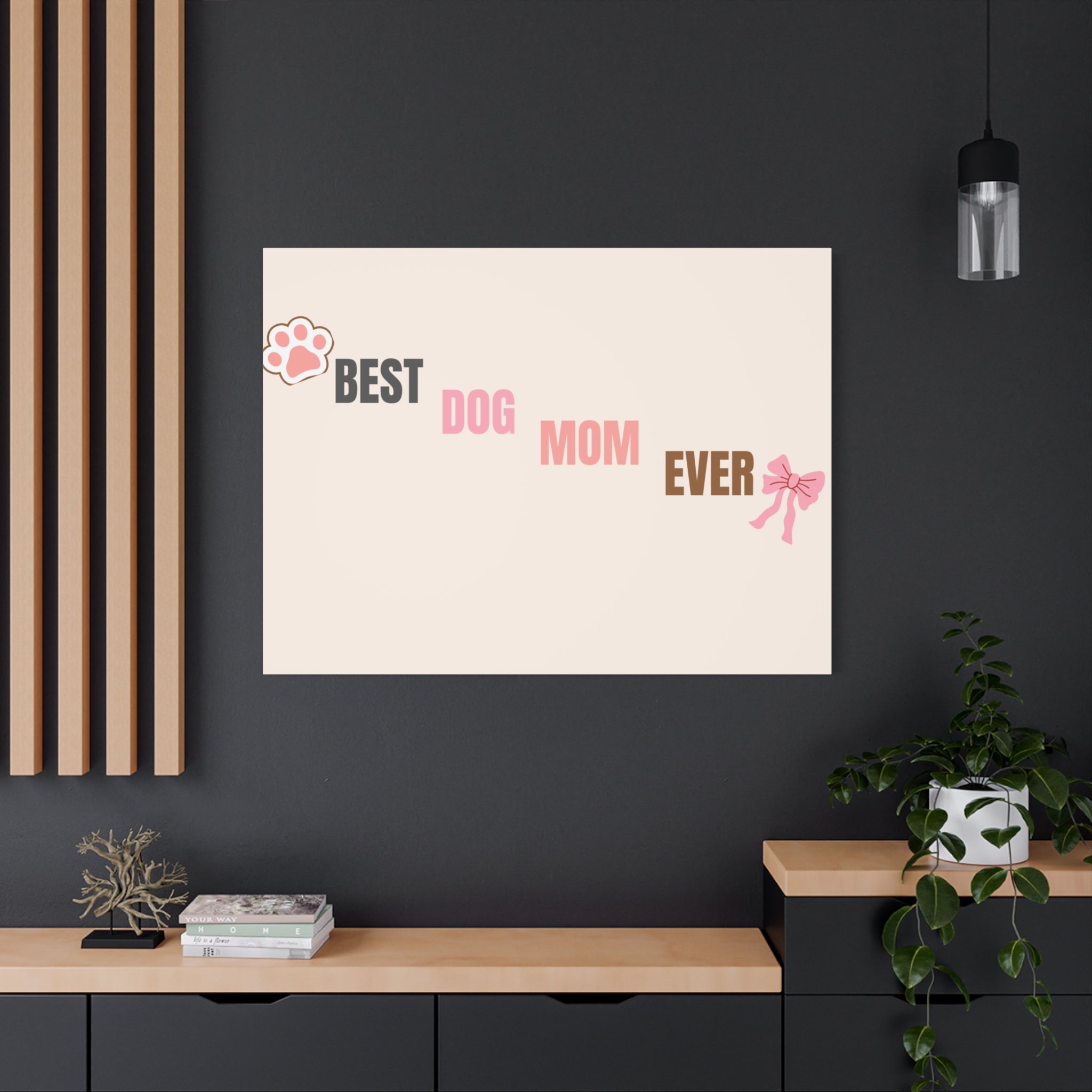 Best Dog Mom Ever Canvas Wall Art — Pink Paw & Bow Matte Stretched Canvas
